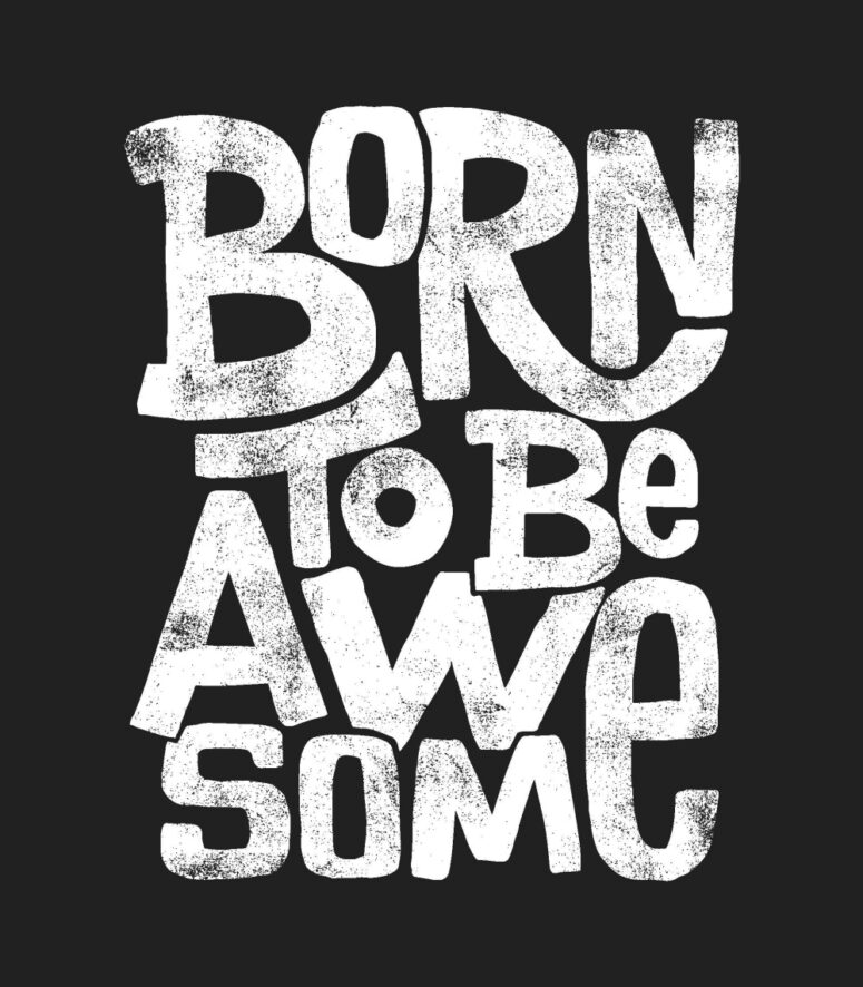 ToF Behang tekst geboren om awsome te zijn